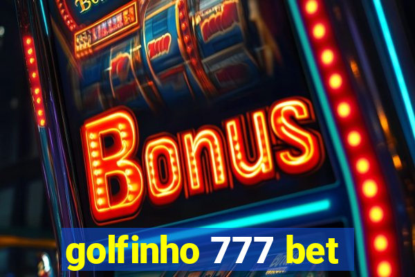 golfinho 777 bet